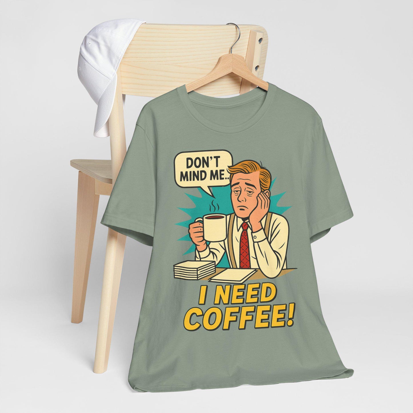 Funny I Need Coffee Unisex Graphic T Shirt by Dreamdropwear