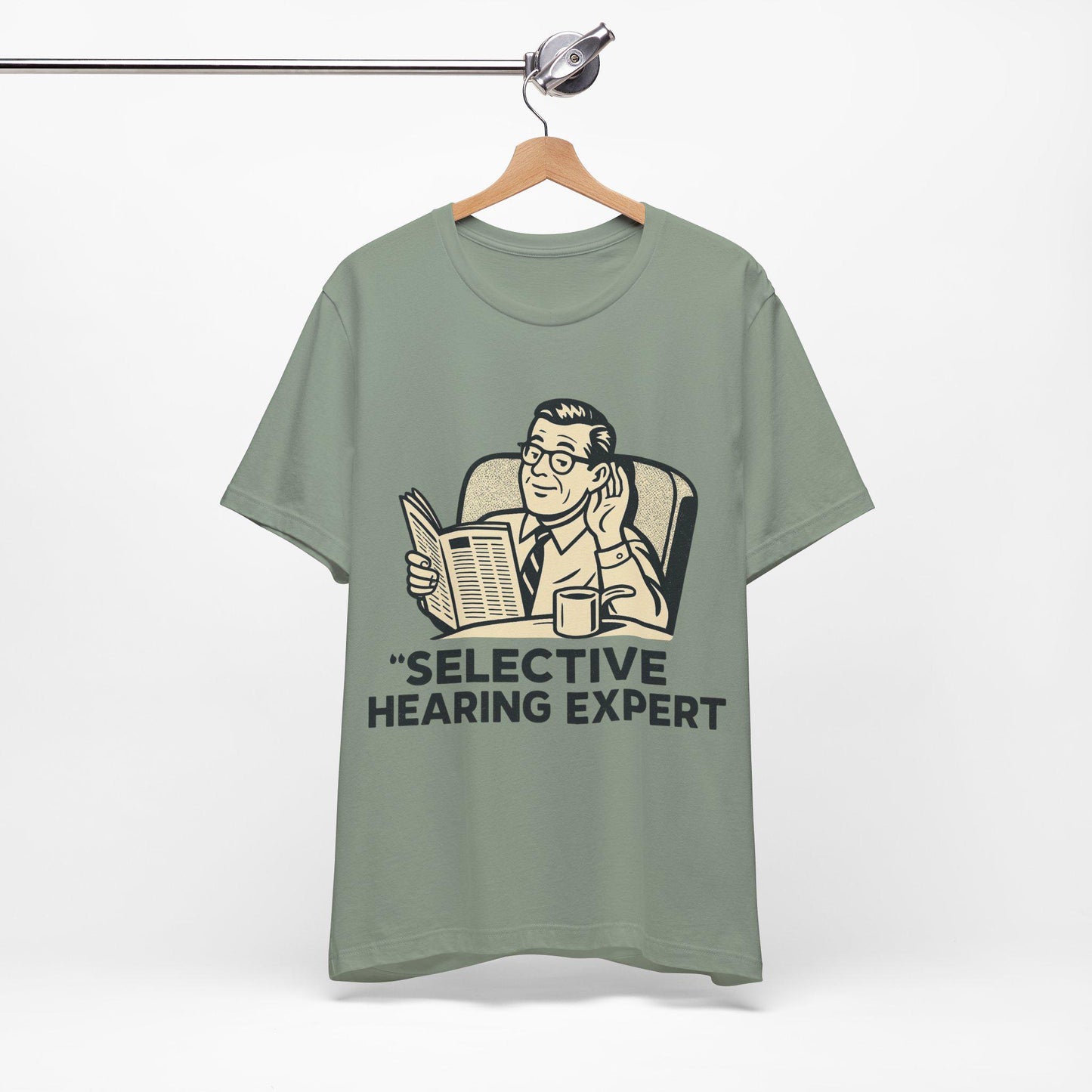 Funny Selective Hearing Expert Unisex Graphic T shirt by Dreamdropwear
