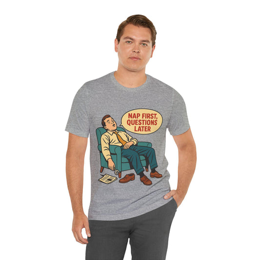 Funny Sleep Now Unisex Lazy Graphic T Shirt -Dreamdropwear
