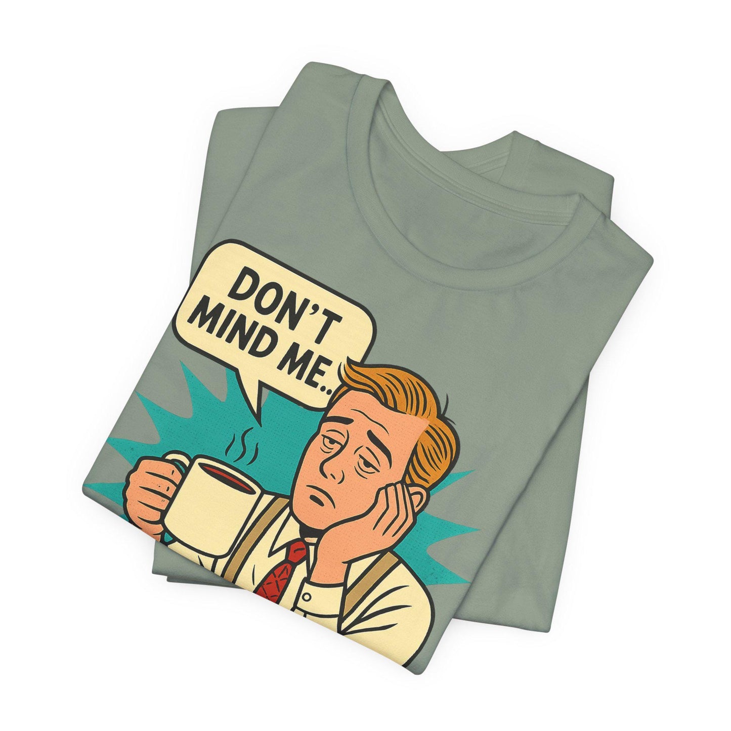 Funny I Need Coffee Unisex  Graphic T Shirt by Dreamdropwear