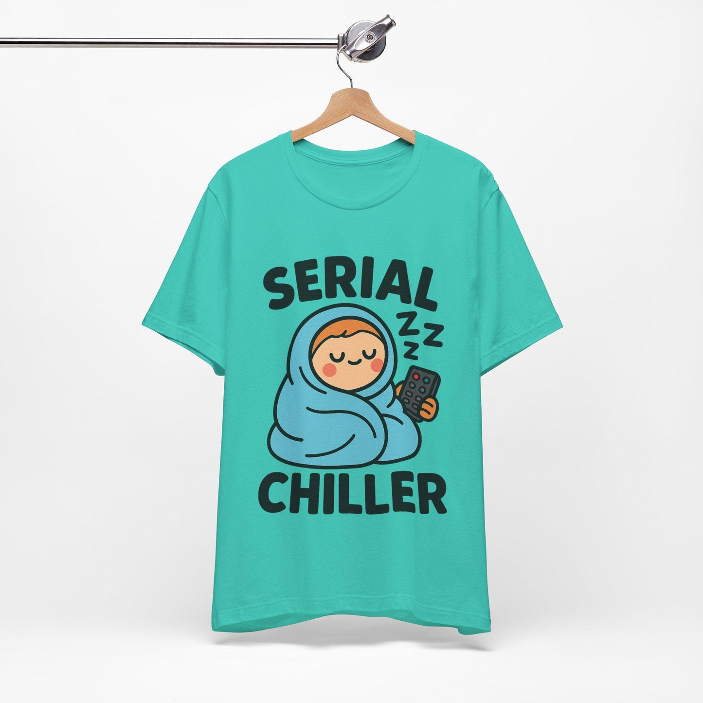 Funny Serial Chiller Laid Back Unisex Graphic T-Shirt -Dreamdropwear