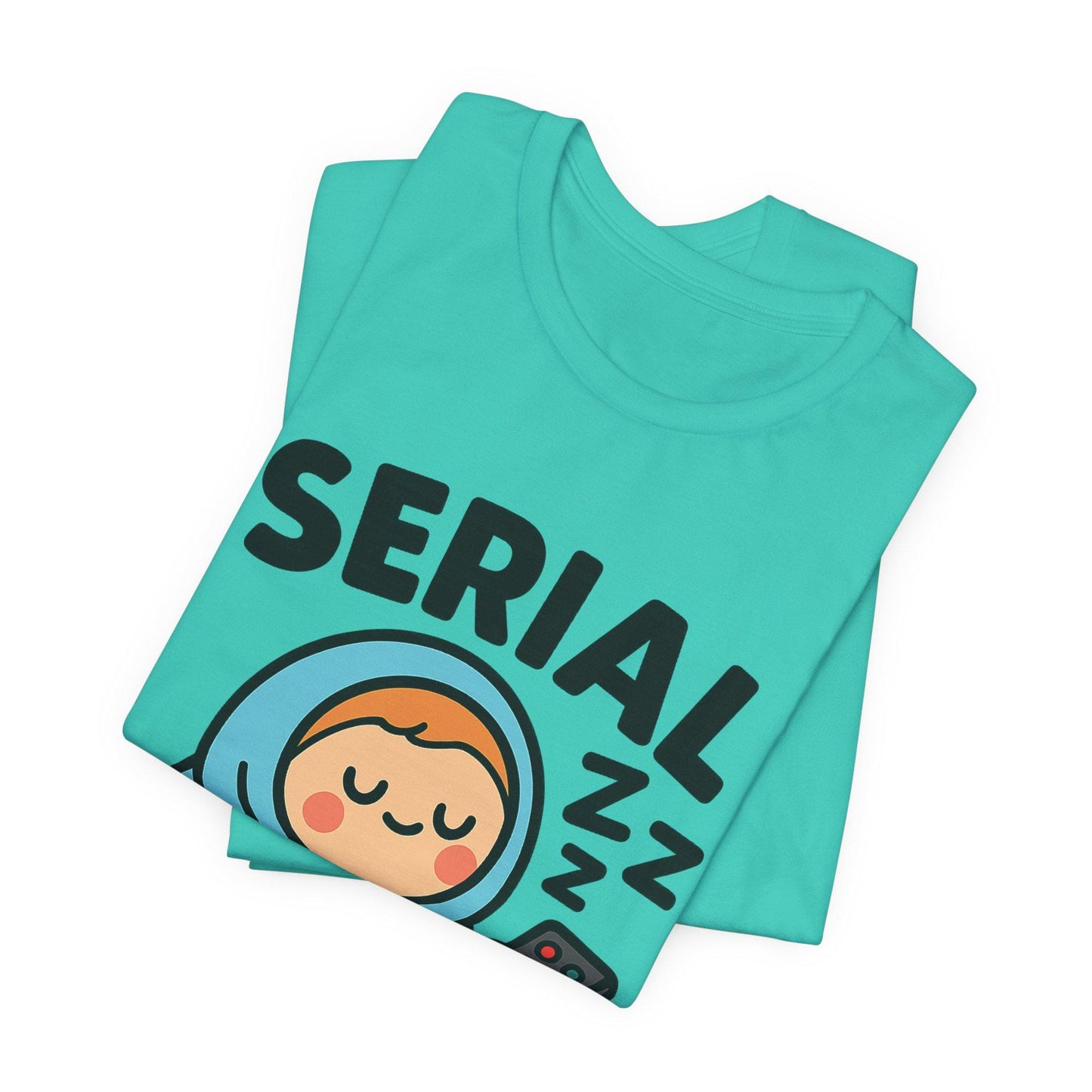 Funny Serial Chiller Laid Back Unisex Graphic T-Shirt -Dreamdropwear